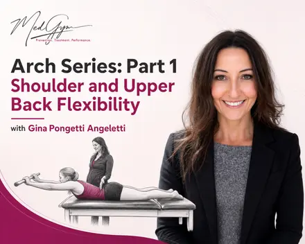 Arch Series: Shoulder and Upper Back Flexibility