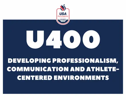 U400: Professionalism, Communication and Athlete-Centered Environments
